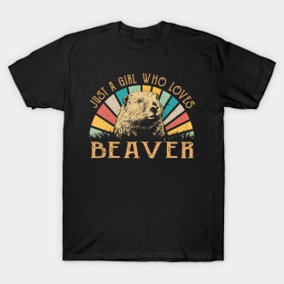 Just A Girl Who Loves Beaver Elegance, Statement Tee T-Shirt